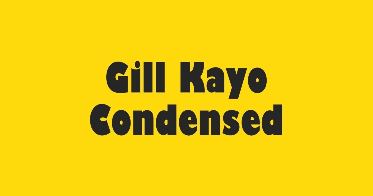 Przykład czcionki Gill Kayo Condensed Regular