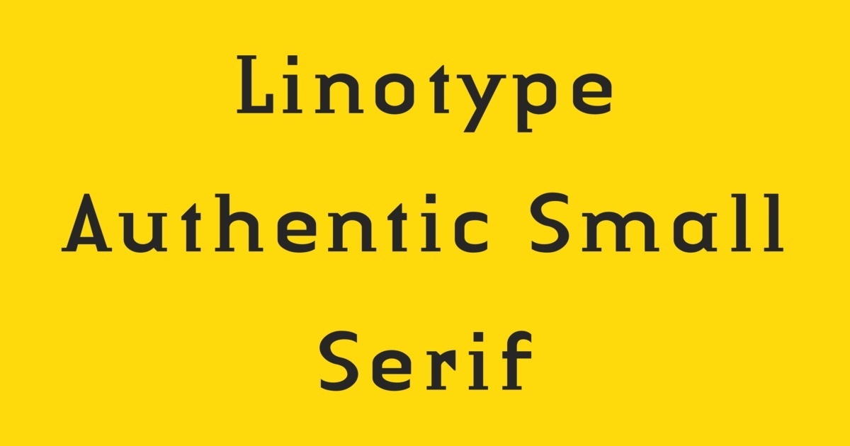 Przykład czcionki Linotype Authentic Small Serif