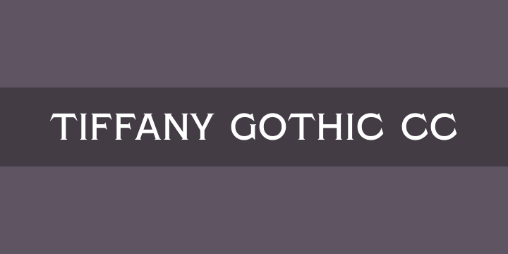 Przykład czcionki Tiffany Gothic CC