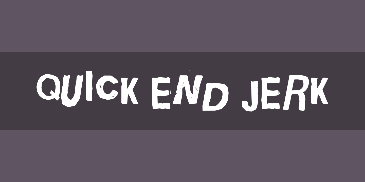 Przykład czcionki Quick End Jerk
