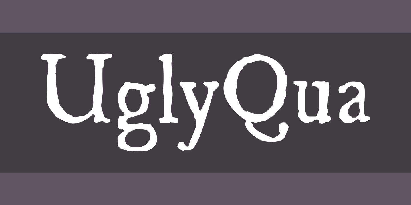 Przykład czcionki UglyQua Regular