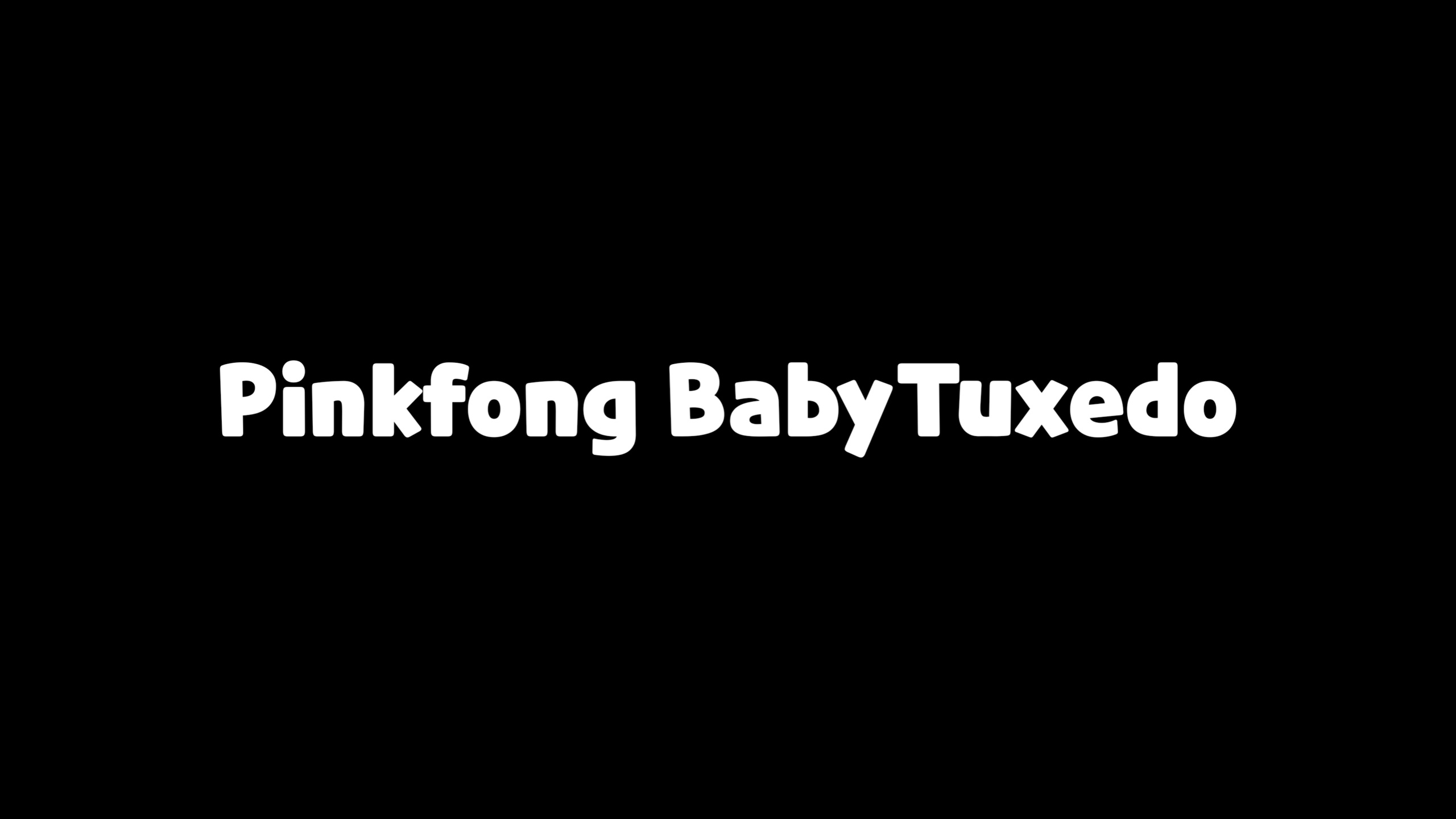 Przykład czcionki PINKFONG BABYTUXEDO Vietnam Baby Regular